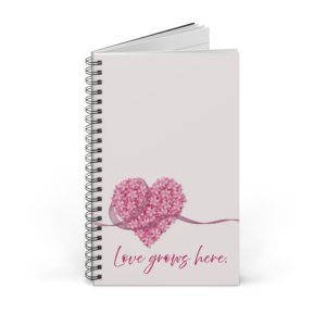 Love Grows Spiral Notebook