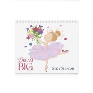 Dream Big 2027 Wall Calendar